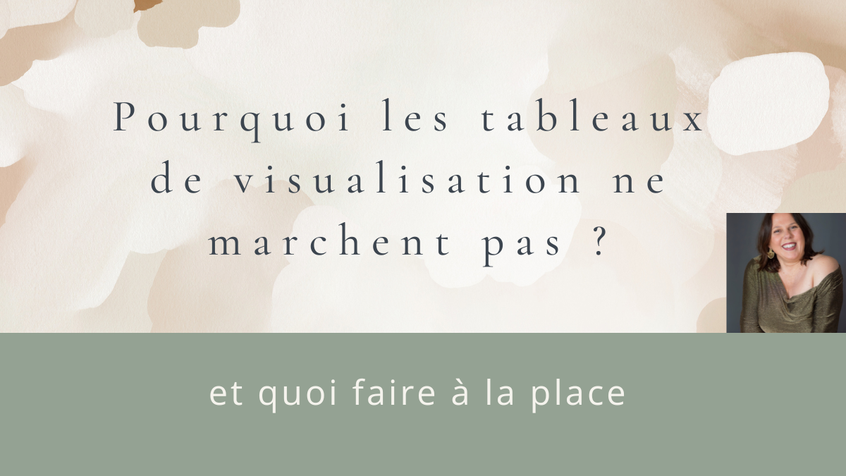 Lire la suite à propos de l’article Tableau de visualisation : pourquoi ça ne marche pas ? (le secret de la manifestation sereine)